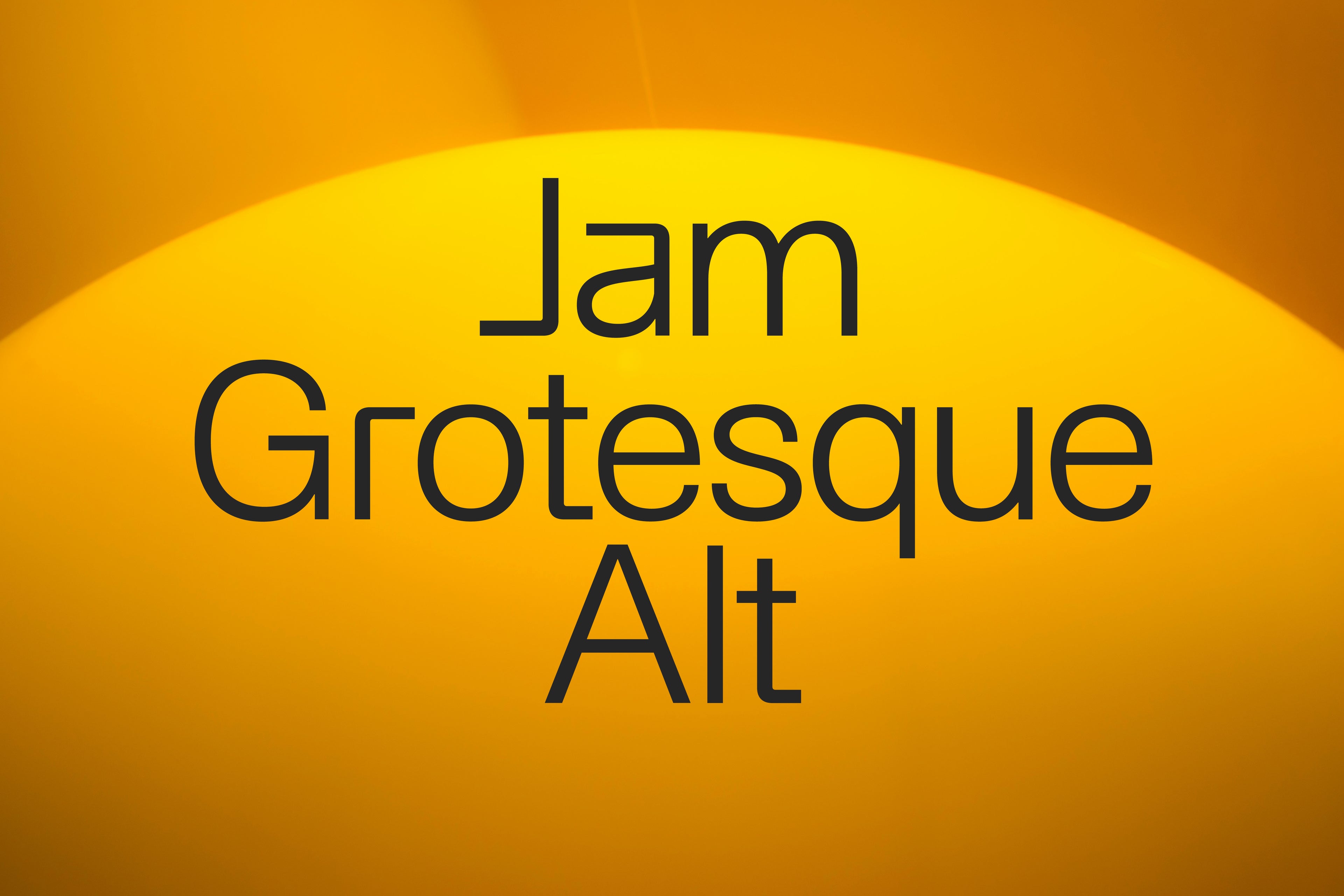 Jam Grotesque Alt